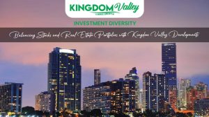 Kingdom Valley Developments